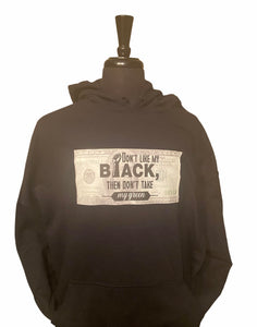 Don't Like My Black Hoddie